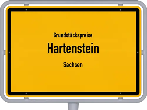 Grundstückspreise Hartenstein (Sachsen) - Ortsschild von Hartenstein (Sachsen)