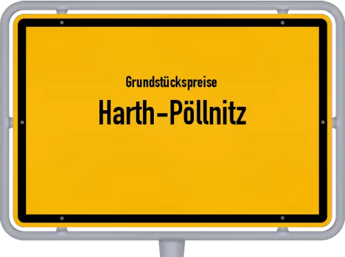 Grundstückspreise Harth-Pöllnitz - Ortsschild von Harth-Pöllnitz