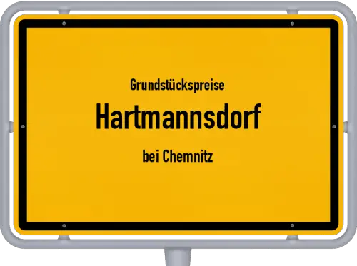 Grundstückspreise Hartmannsdorf (bei Chemnitz) - Ortsschild von Hartmannsdorf (bei Chemnitz)