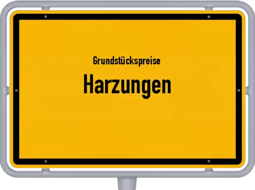 Grundstückspreise Harzungen - Ortsschild von Harzungen