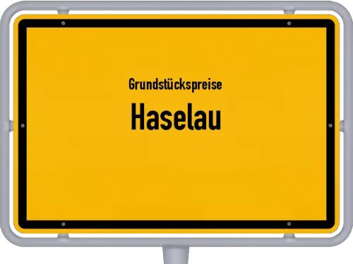 Grundstückspreise Haselau - Ortsschild von Haselau