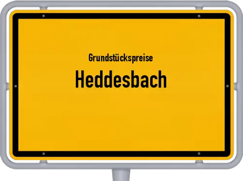 Grundstückspreise Heddesbach - Ortsschild von Heddesbach