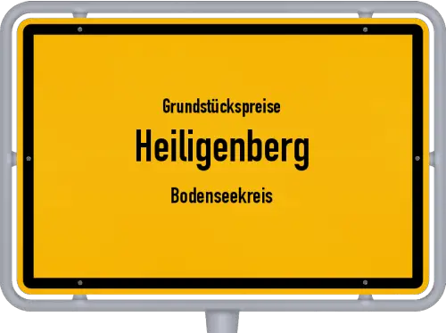 Grundstückspreise Heiligenberg (Bodenseekreis) - Ortsschild von Heiligenberg (Bodenseekreis)