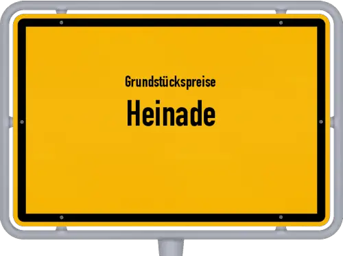 Grundstückspreise Heinade - Ortsschild von Heinade