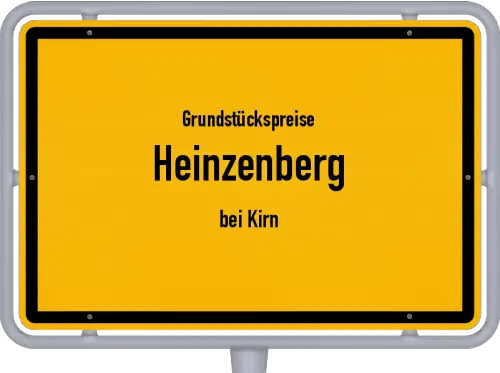Grundstückspreise Heinzenberg (bei Kirn) - Ortsschild von Heinzenberg (bei Kirn)