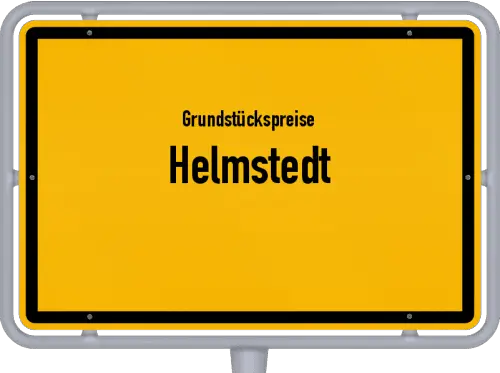 Grundstückspreise Helmstedt - Ortsschild von Helmstedt