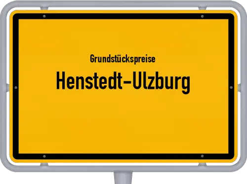 Grundstückspreise Henstedt-Ulzburg - Ortsschild von Henstedt-Ulzburg