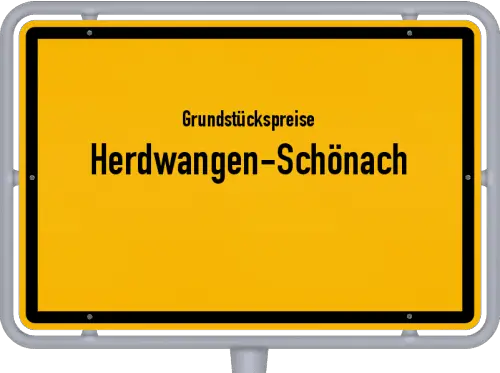 Grundstückspreise Herdwangen-Schönach - Ortsschild von Herdwangen-Schönach