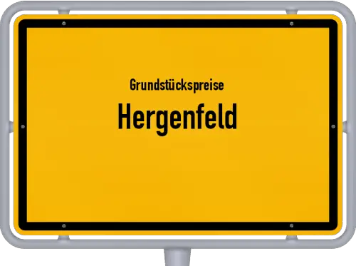 Grundstückspreise Hergenfeld - Ortsschild von Hergenfeld