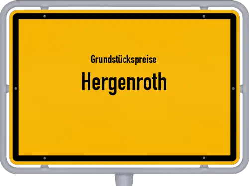 Grundstückspreise Hergenroth - Ortsschild von Hergenroth