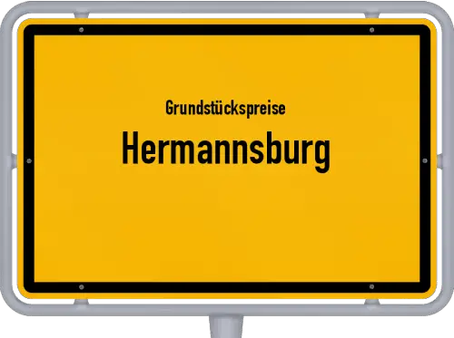 Grundstückspreise Hermannsburg - Ortsschild von Hermannsburg