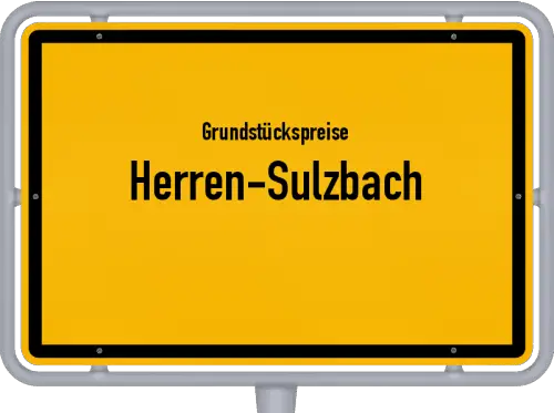 Grundstückspreise Herren-Sulzbach - Ortsschild von Herren-Sulzbach