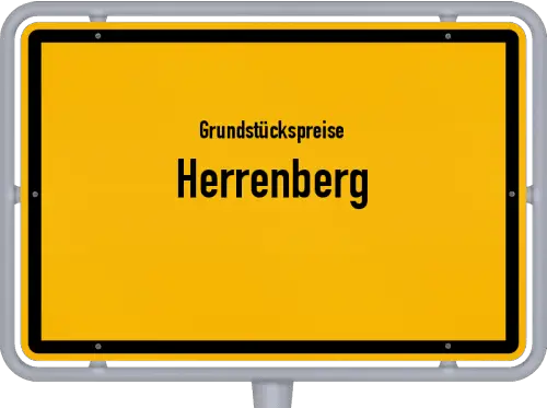Grundstückspreise Herrenberg - Ortsschild von Herrenberg