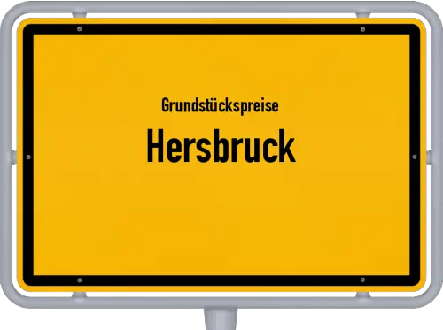Grundstückspreise Hersbruck - Ortsschild von Hersbruck