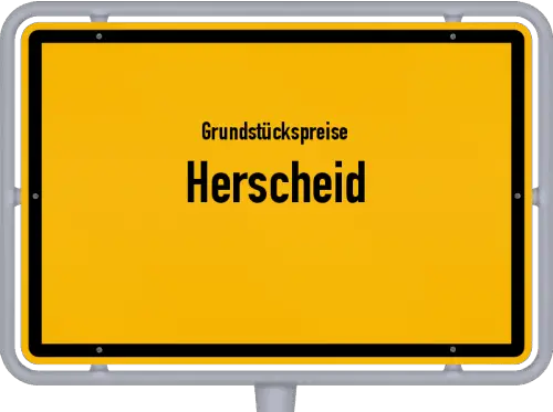 Grundstückspreise Herscheid - Ortsschild von Herscheid