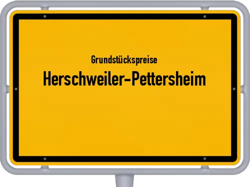Grundstückspreise Herschweiler-Pettersheim - Ortsschild von Herschweiler-Pettersheim