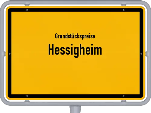 Grundstückspreise Hessigheim - Ortsschild von Hessigheim
