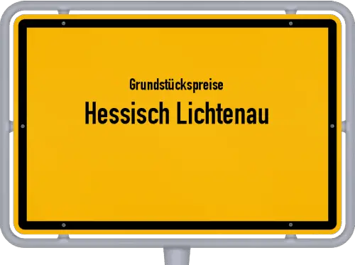 Grundstückspreise Hessisch Lichtenau - Ortsschild von Hessisch Lichtenau