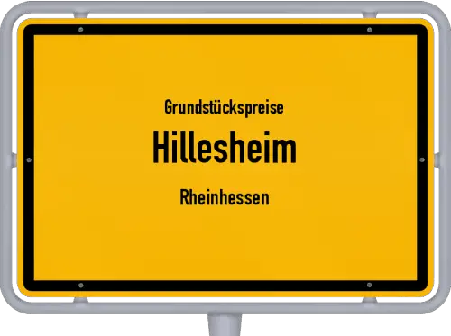 Grundstückspreise Hillesheim (Rheinhessen) - Ortsschild von Hillesheim (Rheinhessen)