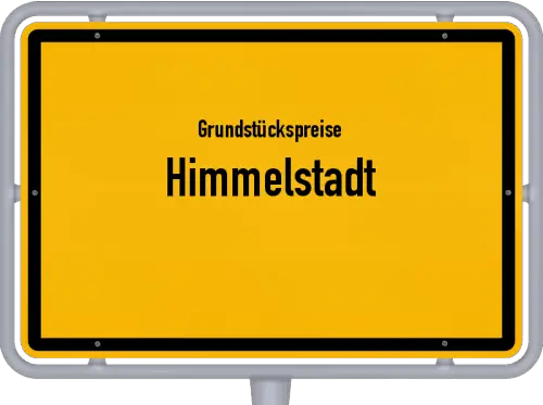 Grundstückspreise Himmelstadt - Ortsschild von Himmelstadt