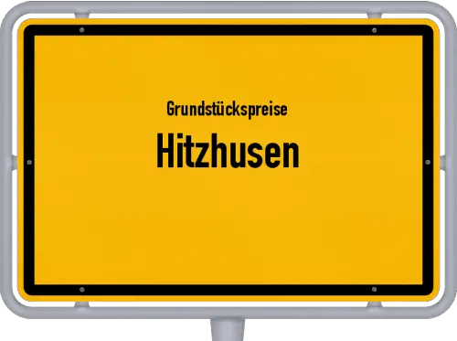 Grundstückspreise Hitzhusen - Ortsschild von Hitzhusen