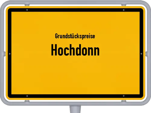 Grundstückspreise Hochdonn - Ortsschild von Hochdonn