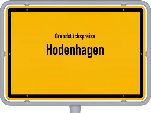 Grundstückspreise Hodenhagen - Ortsschild von Hodenhagen