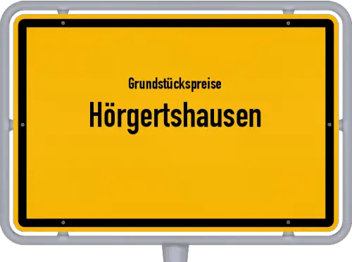Grundstückspreise Hörgertshausen - Ortsschild von Hörgertshausen