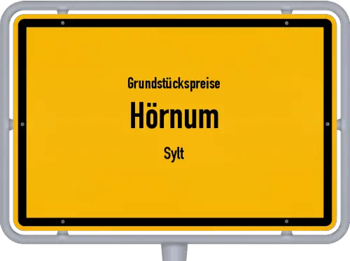 Grundstückspreise Hörnum (Sylt) - Ortsschild von Hörnum (Sylt)