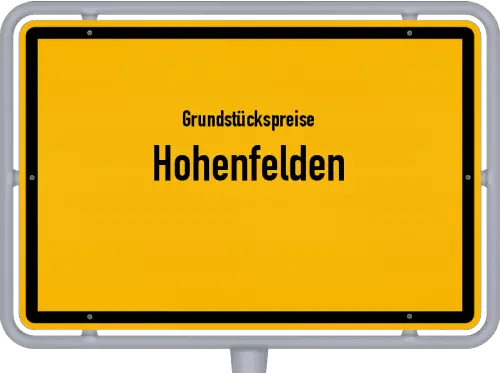 Grundstückspreise Hohenfelden - Ortsschild von Hohenfelden