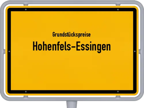 Grundstückspreise Hohenfels-Essingen - Ortsschild von Hohenfels-Essingen