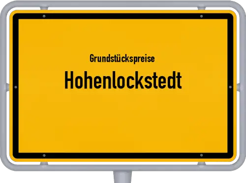 Grundstückspreise Hohenlockstedt - Ortsschild von Hohenlockstedt