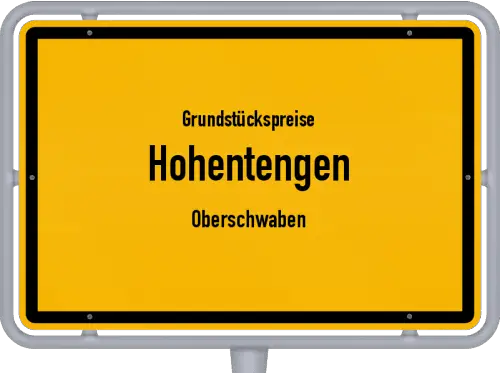 Grundstückspreise Hohentengen (Oberschwaben) - Ortsschild von Hohentengen (Oberschwaben)