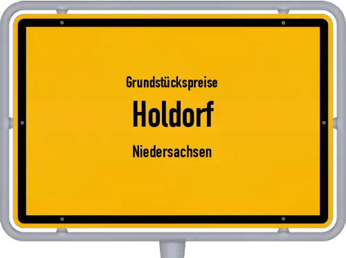 Grundstückspreise Holdorf (Niedersachsen) - Ortsschild von Holdorf (Niedersachsen)