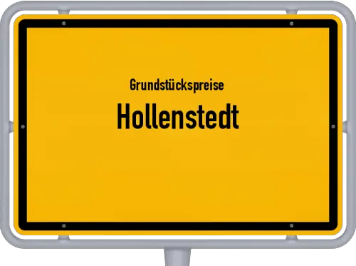 Grundstückspreise Hollenstedt - Ortsschild von Hollenstedt