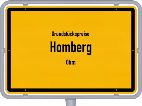 Grundstückspreise Homberg (Ohm) - Ortsschild von Homberg (Ohm)