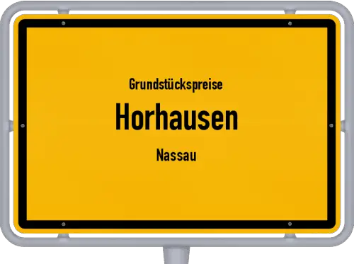 Grundstückspreise Horhausen (Nassau) - Ortsschild von Horhausen (Nassau)
