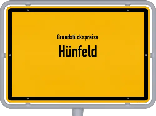Grundstückspreise Hünfeld - Ortsschild von Hünfeld