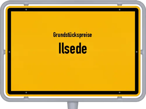 Grundstückspreise Ilsede - Ortsschild von Ilsede