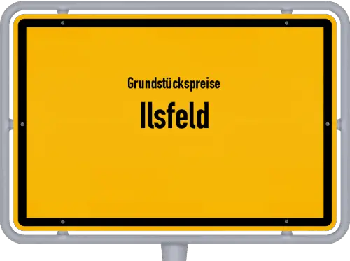 Grundstückspreise Ilsfeld - Ortsschild von Ilsfeld