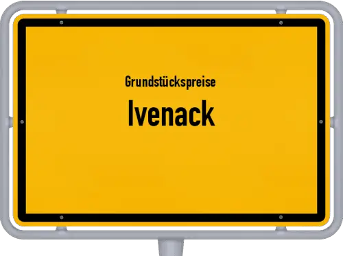 Grundstückspreise Ivenack - Ortsschild von Ivenack