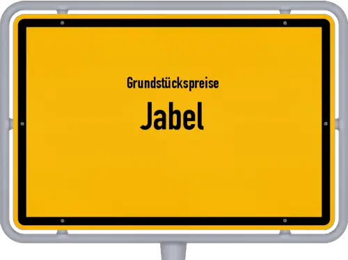 Grundstückspreise Jabel - Ortsschild von Jabel