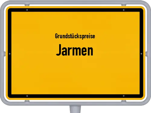 Grundstückspreise Jarmen - Ortsschild von Jarmen
