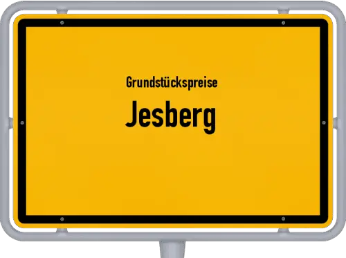Grundstückspreise Jesberg - Ortsschild von Jesberg