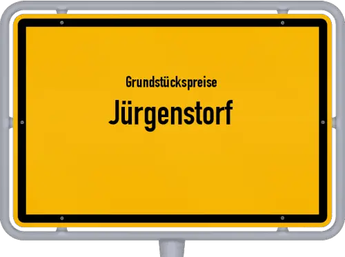 Grundstückspreise Jürgenstorf - Ortsschild von Jürgenstorf