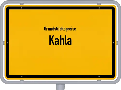 Grundstückspreise Kahla - Ortsschild von Kahla