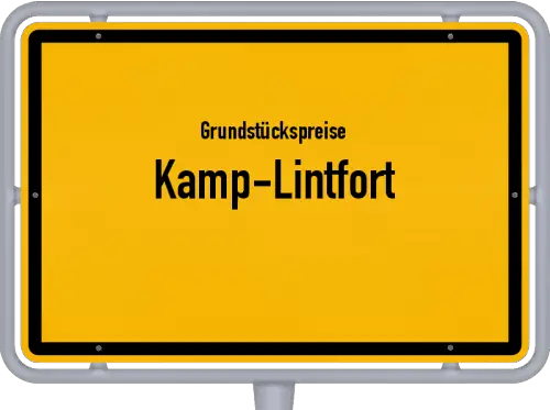 Grundstückspreise Kamp-Lintfort - Ortsschild von Kamp-Lintfort