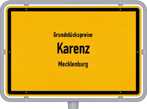 Grundstückspreise Karenz (Mecklenburg) - Ortsschild von Karenz (Mecklenburg)