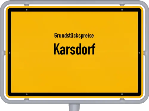 Grundstückspreise Karsdorf - Ortsschild von Karsdorf