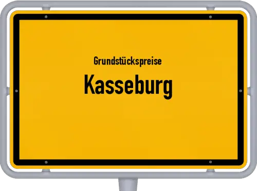 Grundstückspreise Kasseburg - Ortsschild von Kasseburg